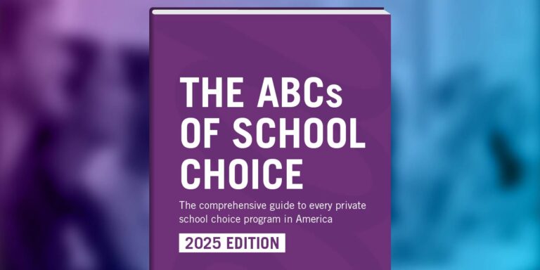 The 2025 ABCs of School Choice is Available Now  thumbnail